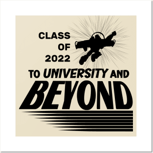 Class of 2022 To University and Beyond Posters and Art